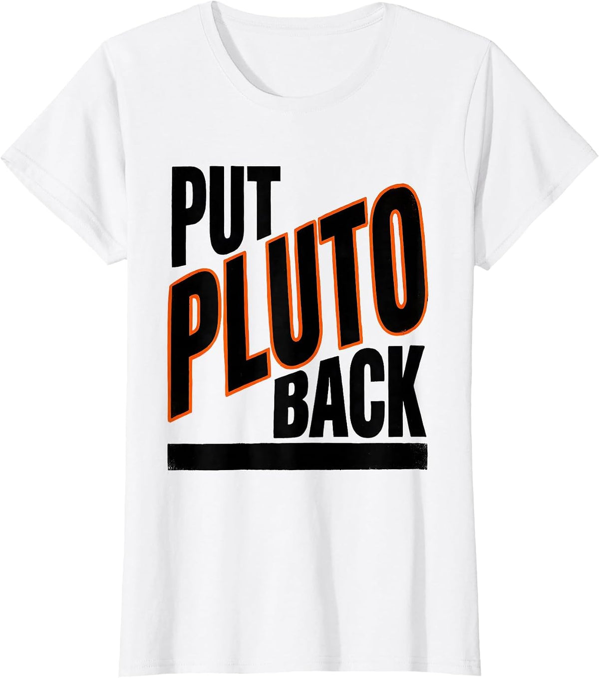 Put Pluto Back Funny Solar System Astronomy Enthusiast Gift T-Shirt - White