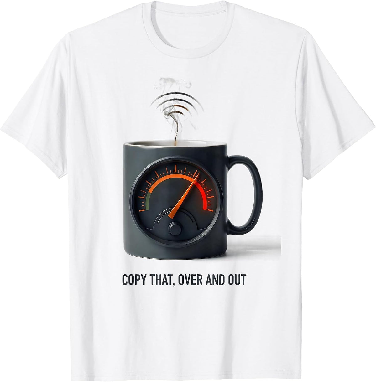 Men's Copy That Over And Out Funny Ham Radio Operator Hobbyist T-Shirt - White
