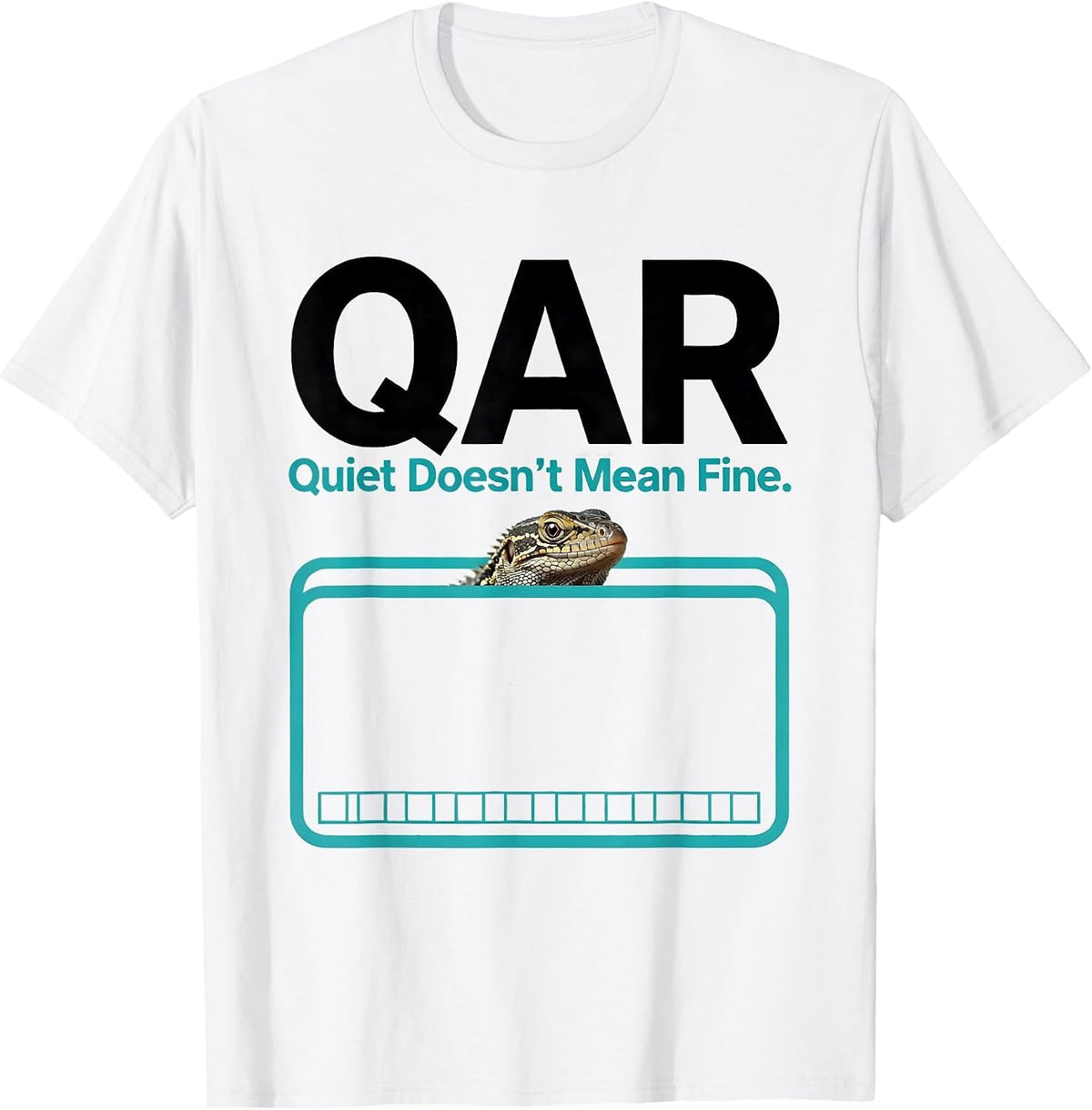 Men's QAR Quiet Doesn't Mean Fine Funny Vet Tech Veterinary T-Shirt - White