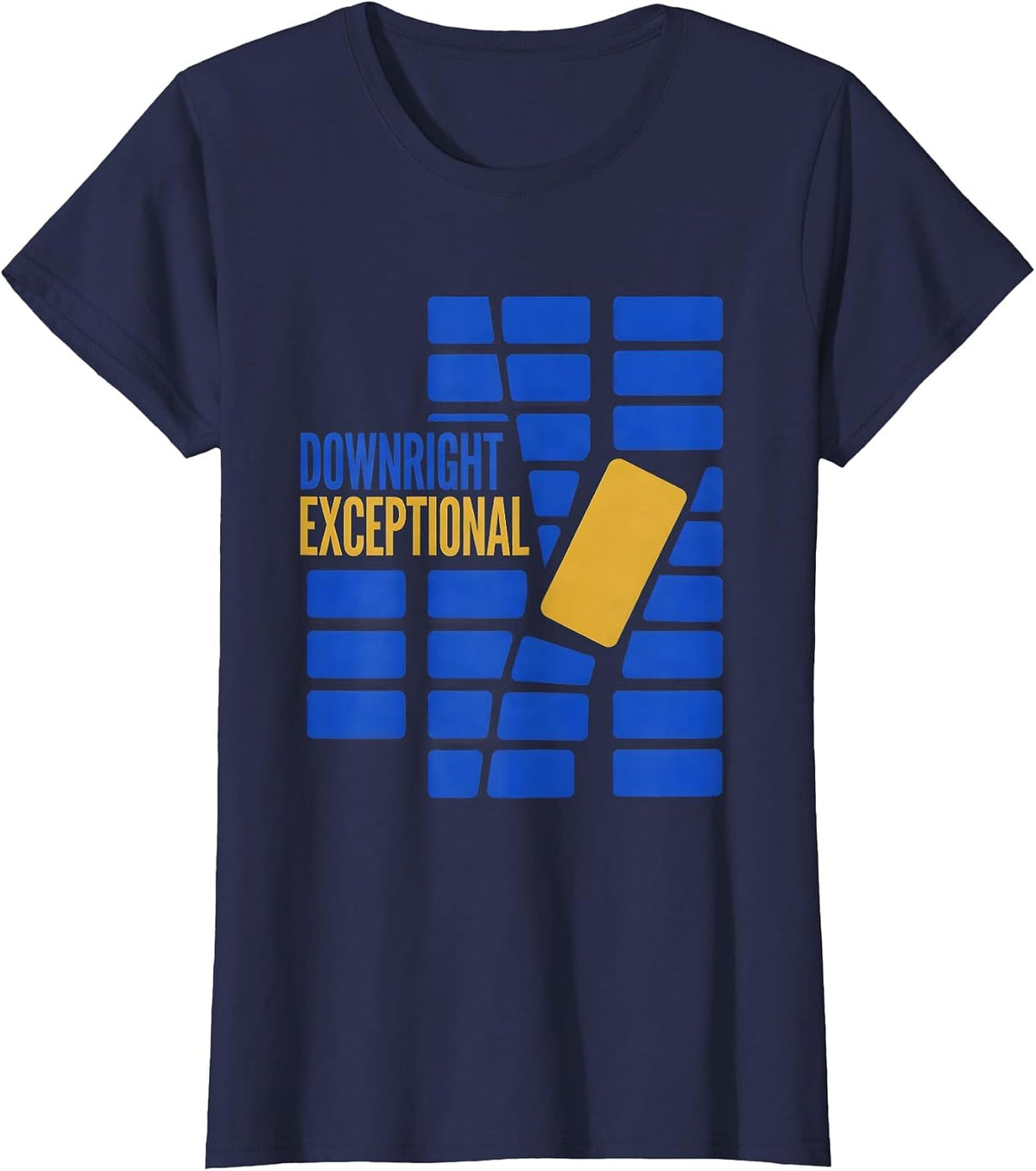 Women's Downright Exceptional Modernist Down Syndrome Awareness Gift T-Shirt - Navy Blue