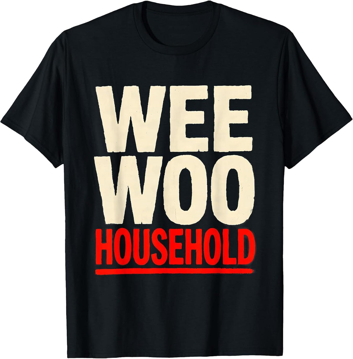 Men's Wee Woo Household Funny Firefighter Wife Fire Department T-Shirt - Black