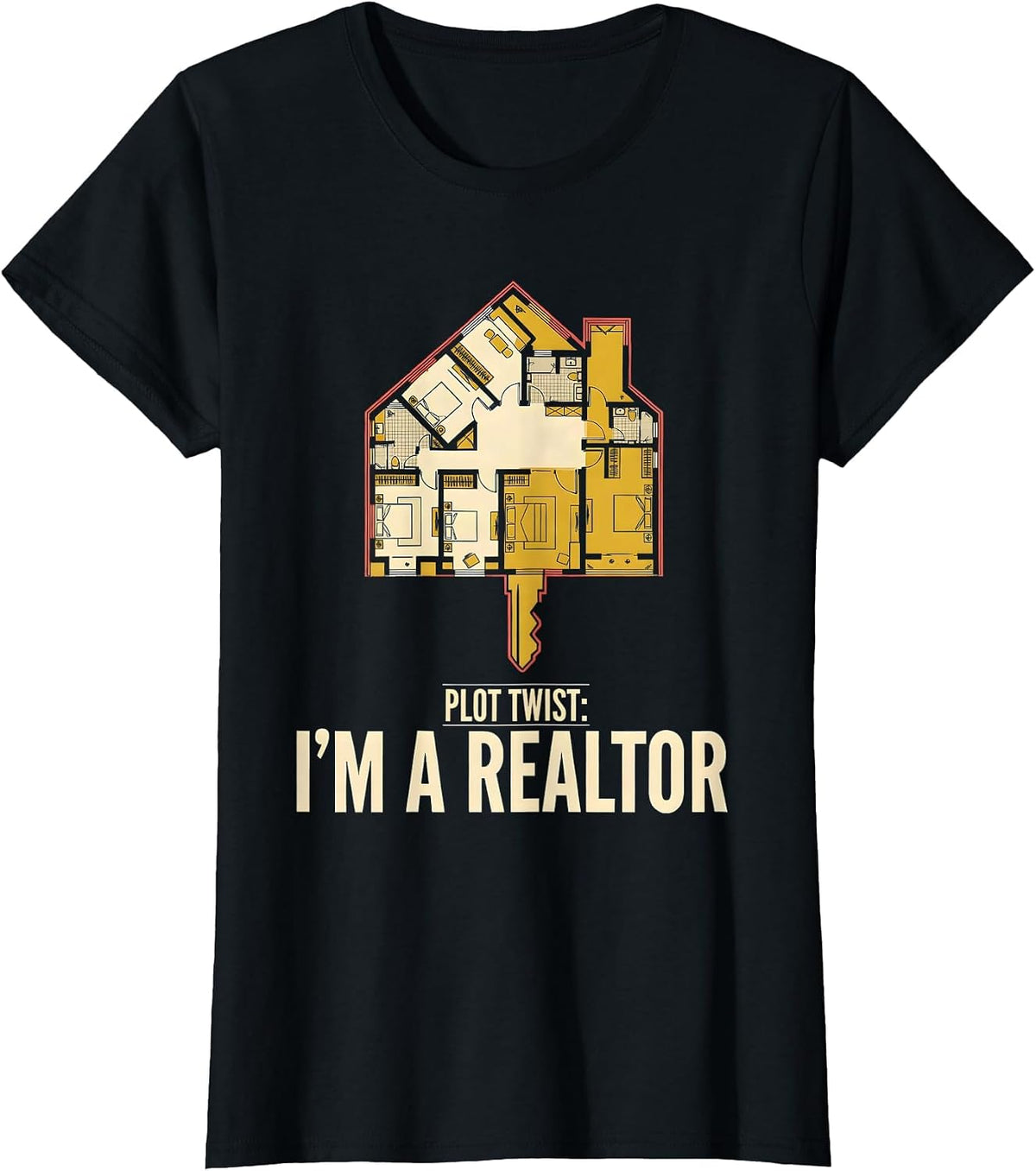 Women's Plot Twist: I'm A Realtor Funny Real Estate Agent Humor T-Shirt - Black