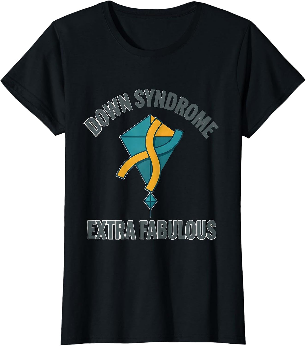 Down Syndrome Extra Fabulous Supportive Awareness Family T-Shirt - Black