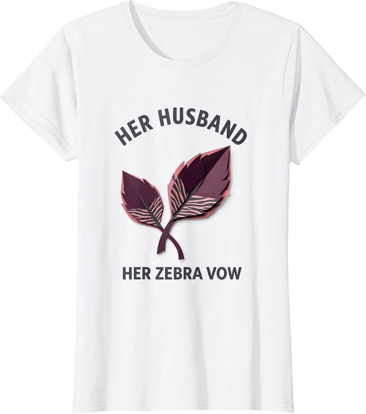 Her Husband Her Zebra Vow EDS Down Syndrome Awareness T-Shirt - White