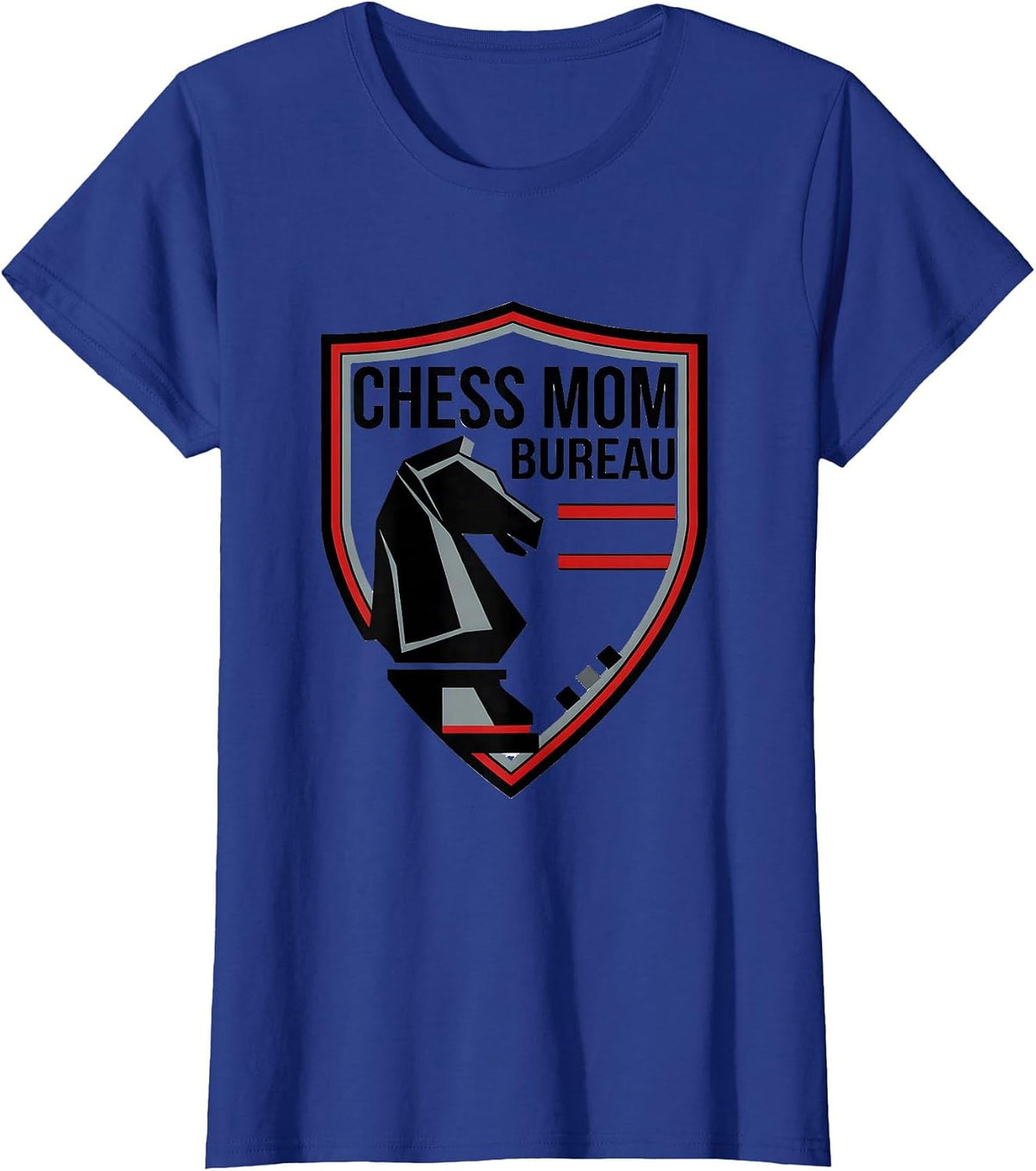 Women's Chess Mom Bureau Funny Mom Humor Mothers Day T-Shirt - Royal Blue