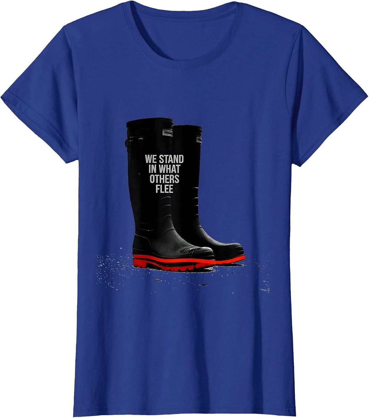 Women's We Stand In What Others Flee Firefighter Tribute Thin Red T-Shirt - Royal Blue