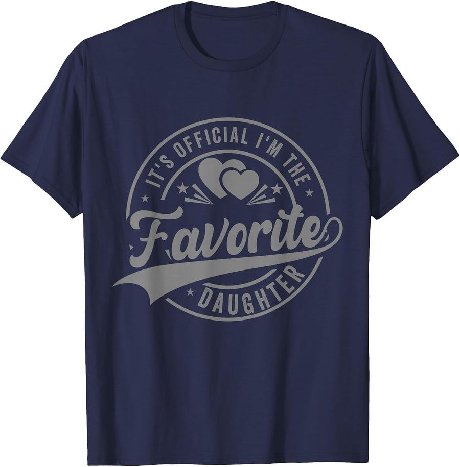It’s Official I’m The Favorite Daughter Funny Father’s Day T-Shirt - Navy Blue