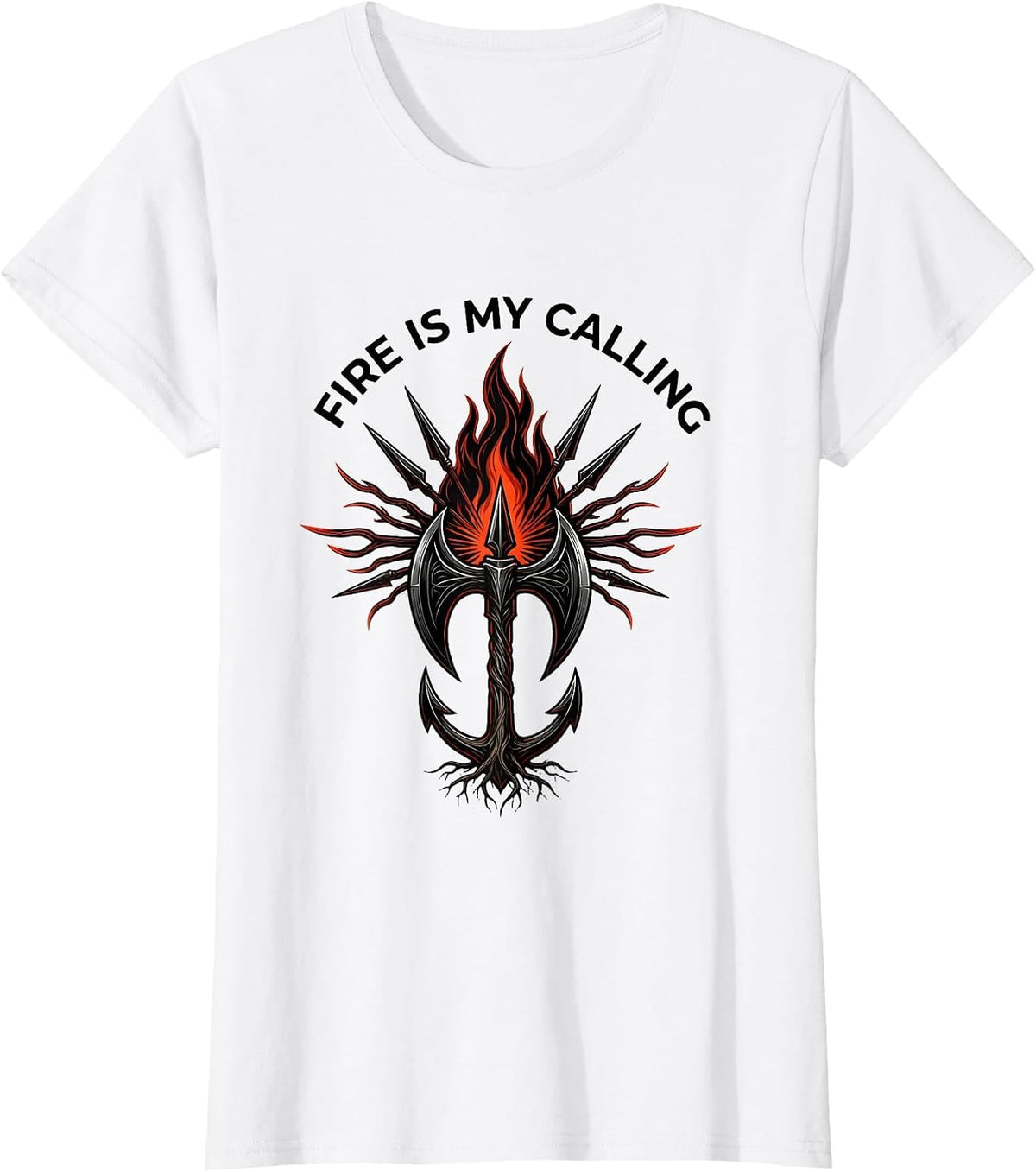 Fire Is My Calling Firefighter Graphic Design T-Shirt - White