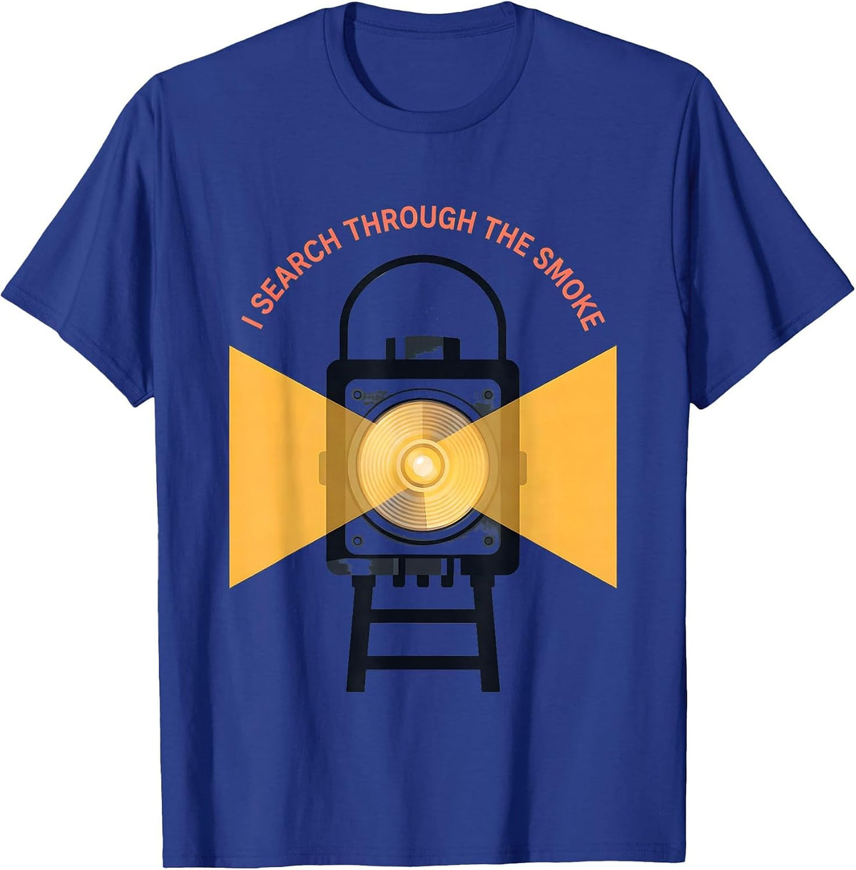 I Search Through The Smoke Firefighter Pride Memorial T-Shirt - Royal Blue