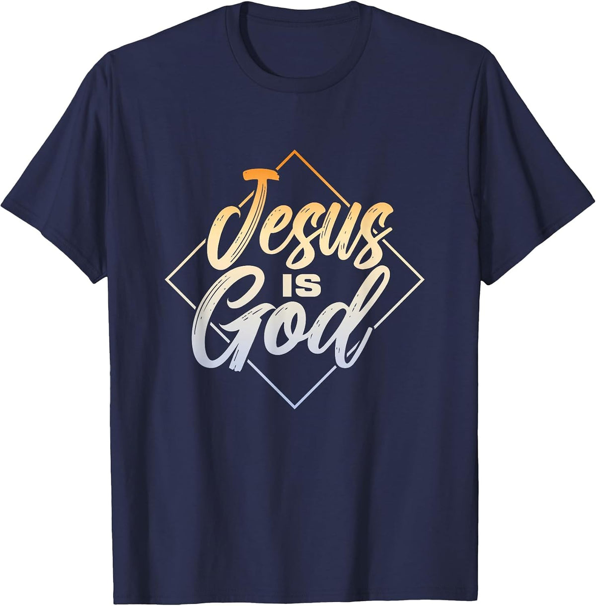 Jesus is God | Religion Believer Faith | Prayer Church T-Shirt - Navy Blue
