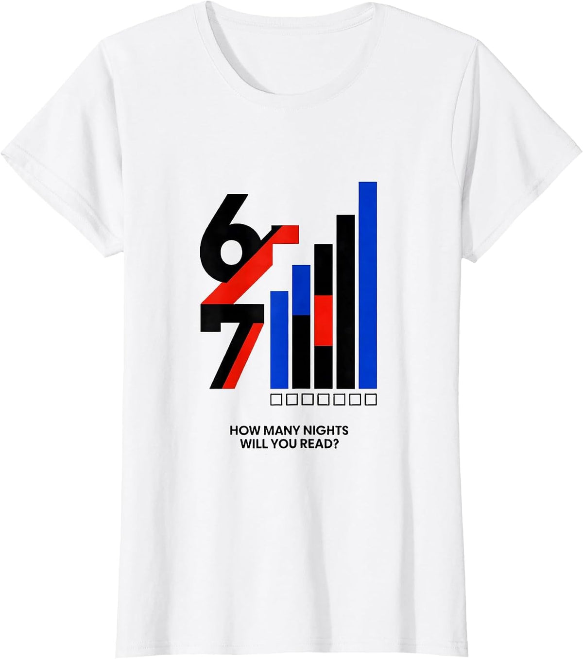 How Many Nights Will You Read? 6-7 Funny Teacher Reading T-Shirt - White