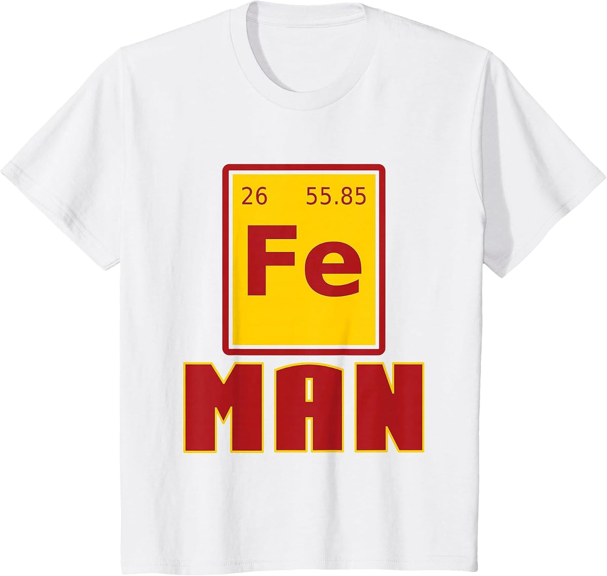 Fe Man Superhero - Funny Chemistry Humor Science Teacher T-Shirt - White