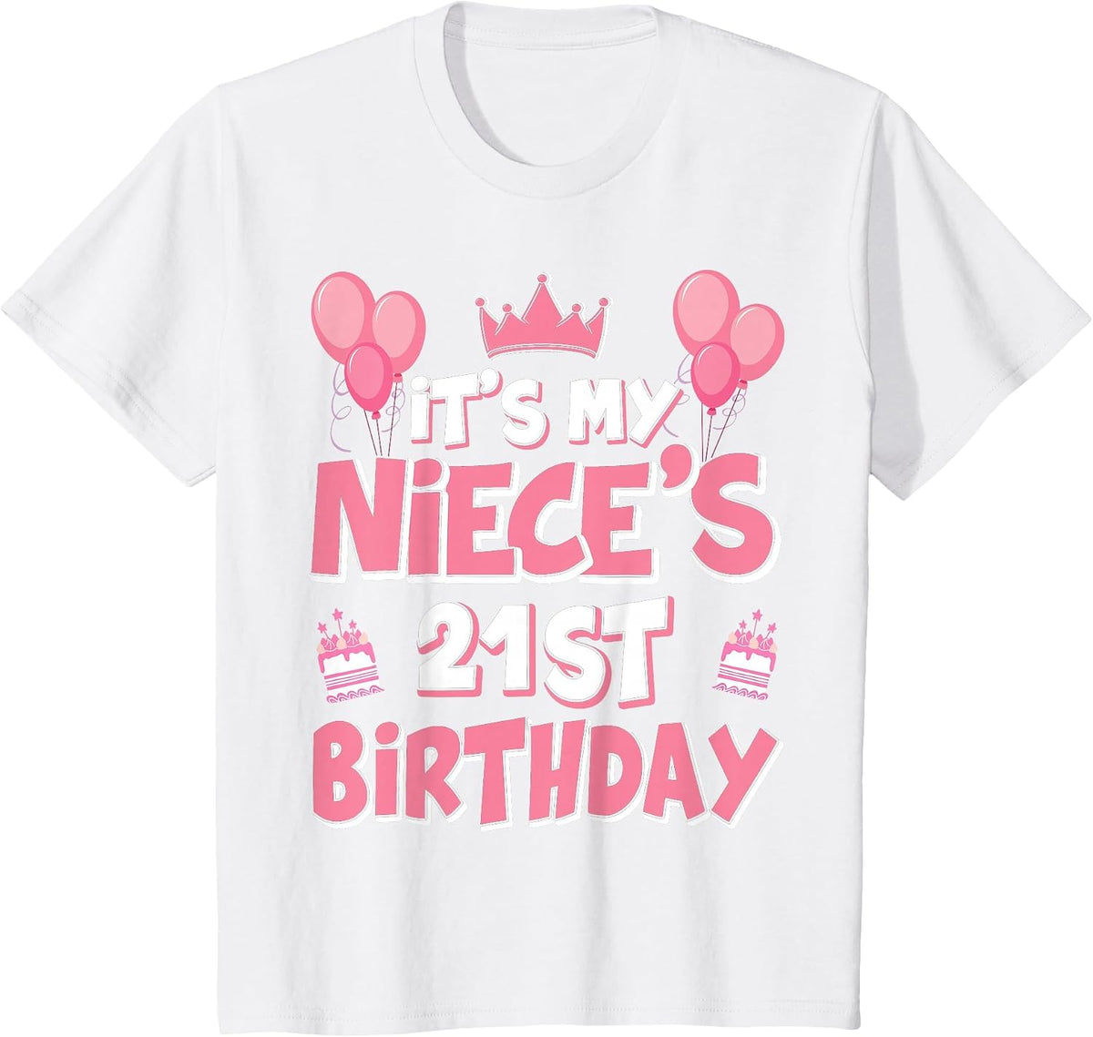 Balloons It's My Niece's 21st Birthday 2004 21 Years Old T-Shirt - White