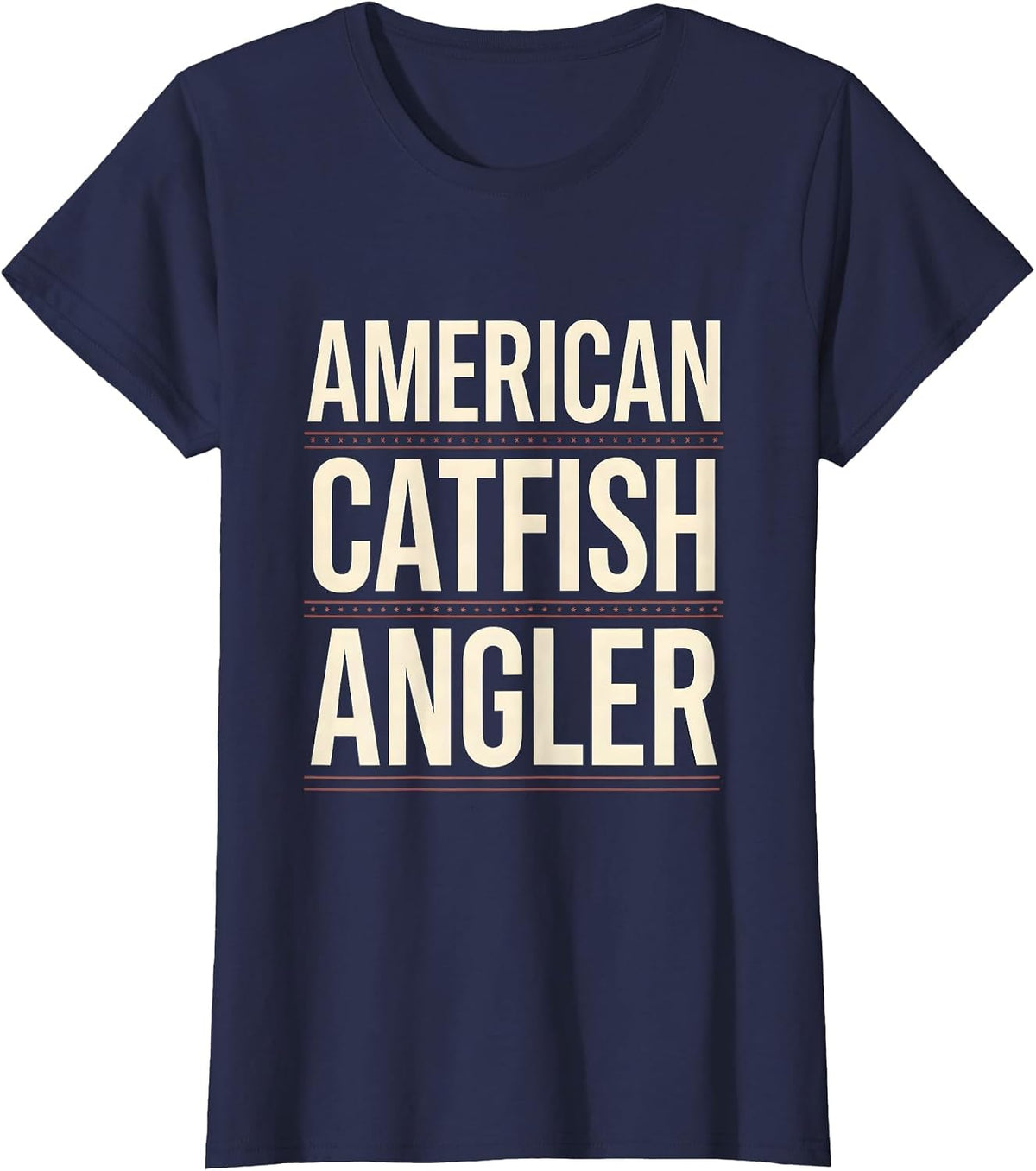 Women's American Catfish Angler Funny Fishing Humor Gift T-Shirt - Navy Blue