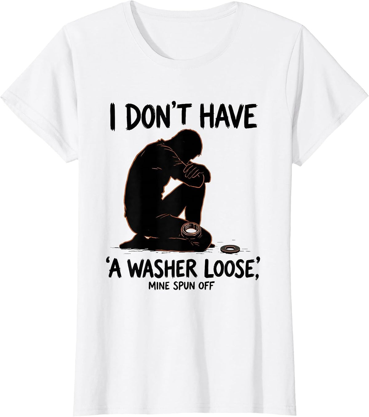 Women's I Don't Have A Washer Loose, Mine Spun Off Funny Mechanic T-Shirt - White
