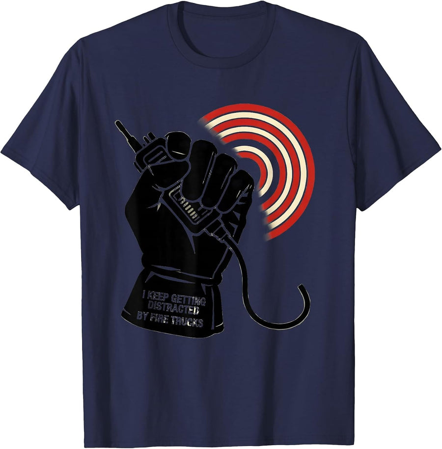 I Keep Getting Distracted By Fire Trucks Funny Firefighter T-Shirt - Navy Blue