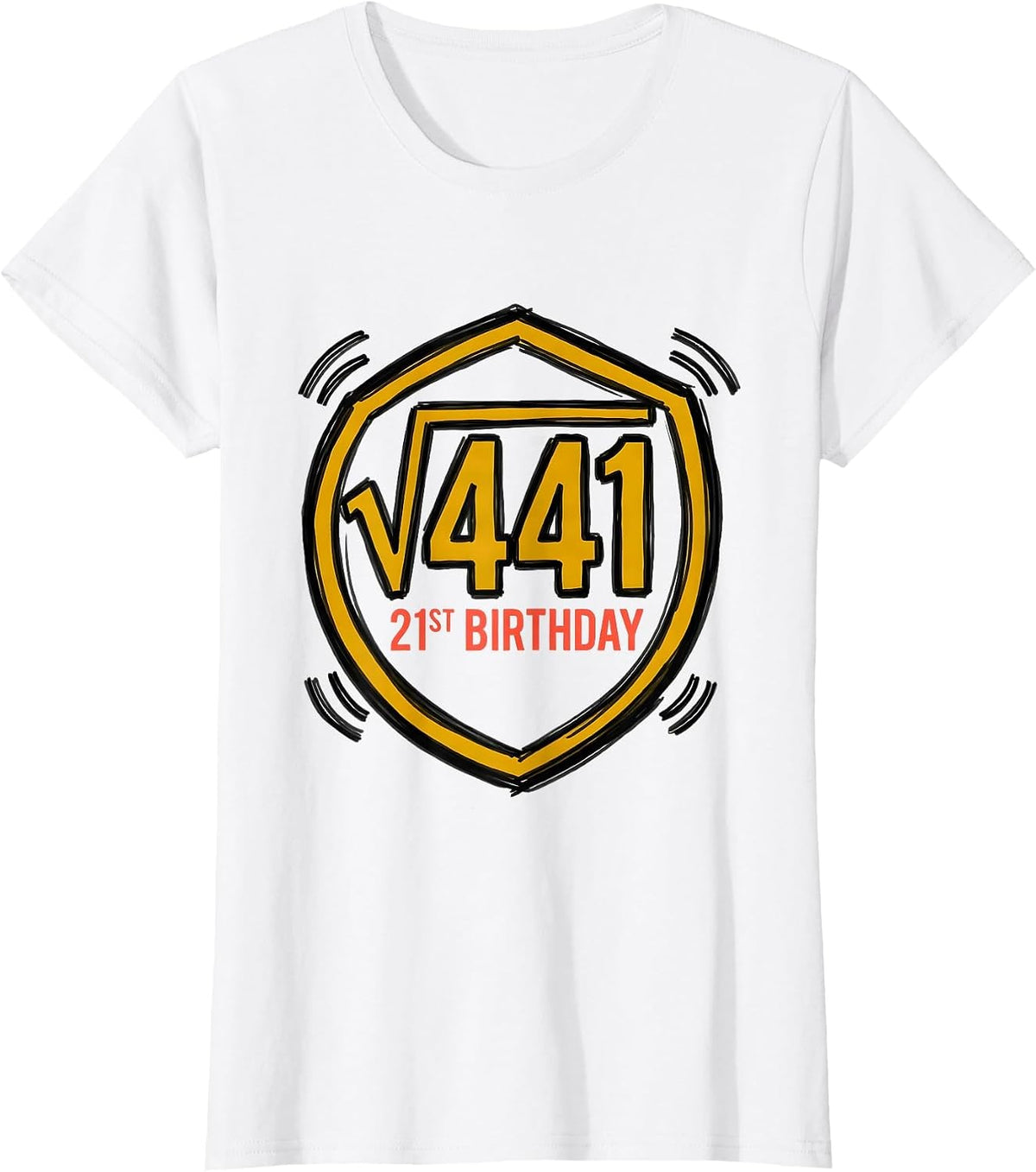 Women's √441 21st Birthday Math Humor Age 21 Birthday Gift T-Shirt - White