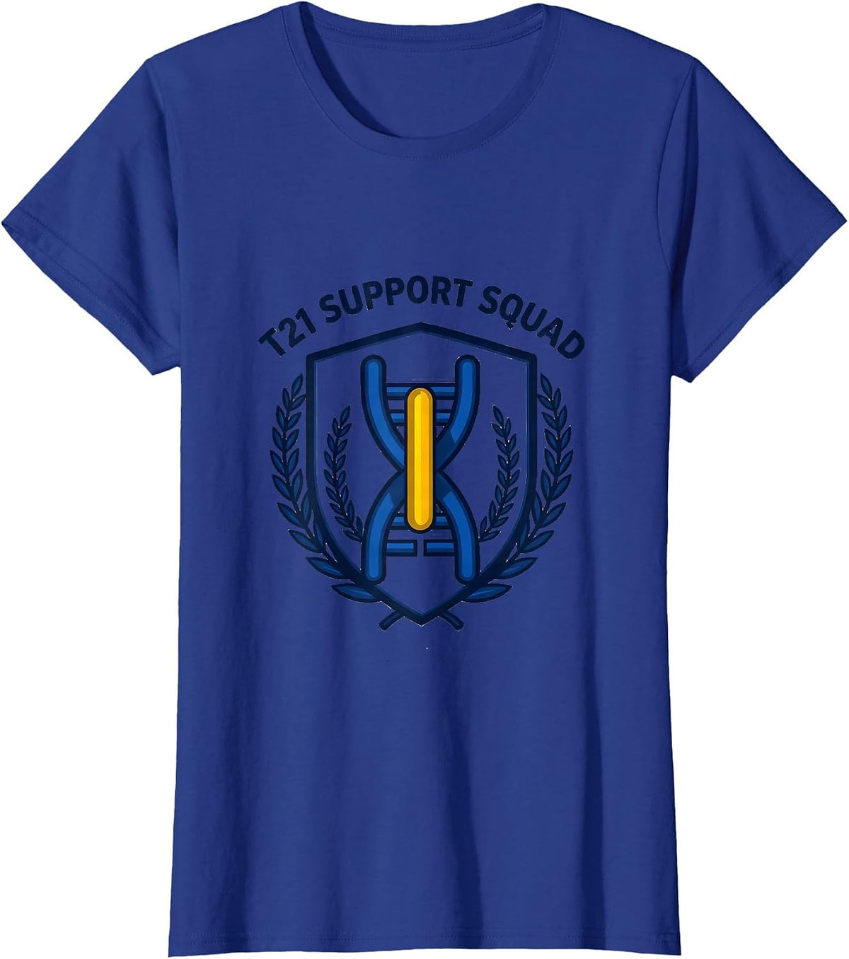 Women's T21 SUPPORT SQUAD Down Syndrome Awareness Extra Chromosome T-Shirt - Royal Blue