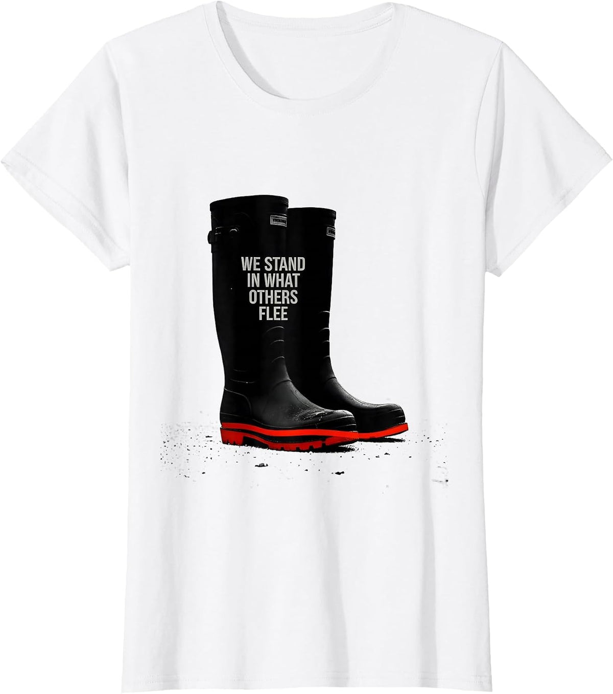 Women's We Stand In What Others Flee Firefighter Tribute Thin Red T-Shirt - White