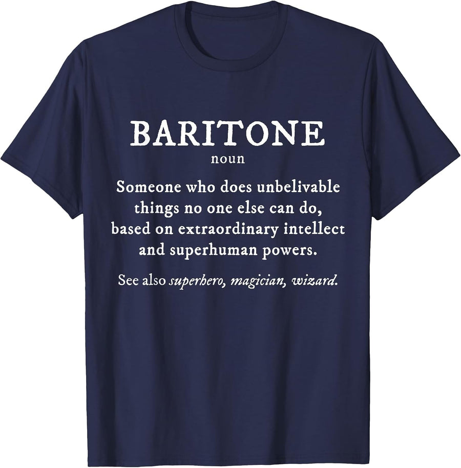 Baritone Shirt Definition Funny Orchestra Singer Quartet Tee T-Shirt - Navy Blue