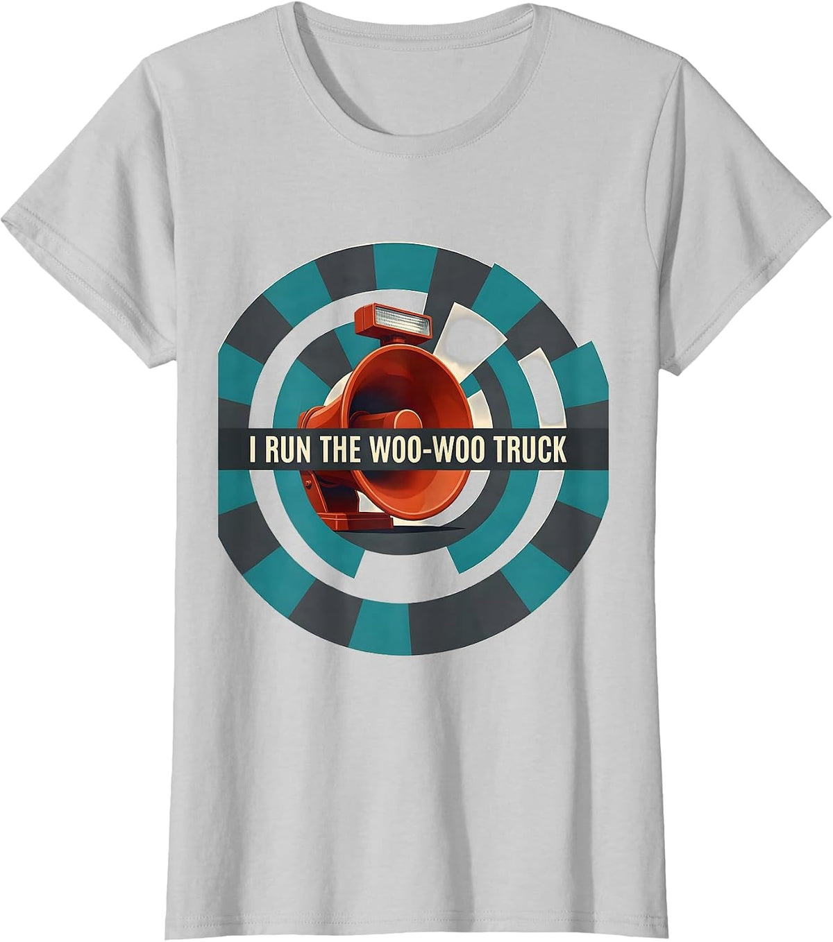 I Run The Woo-Woo Truck Funny Firefighter Tribute Gift T-Shirt - Silver Grey