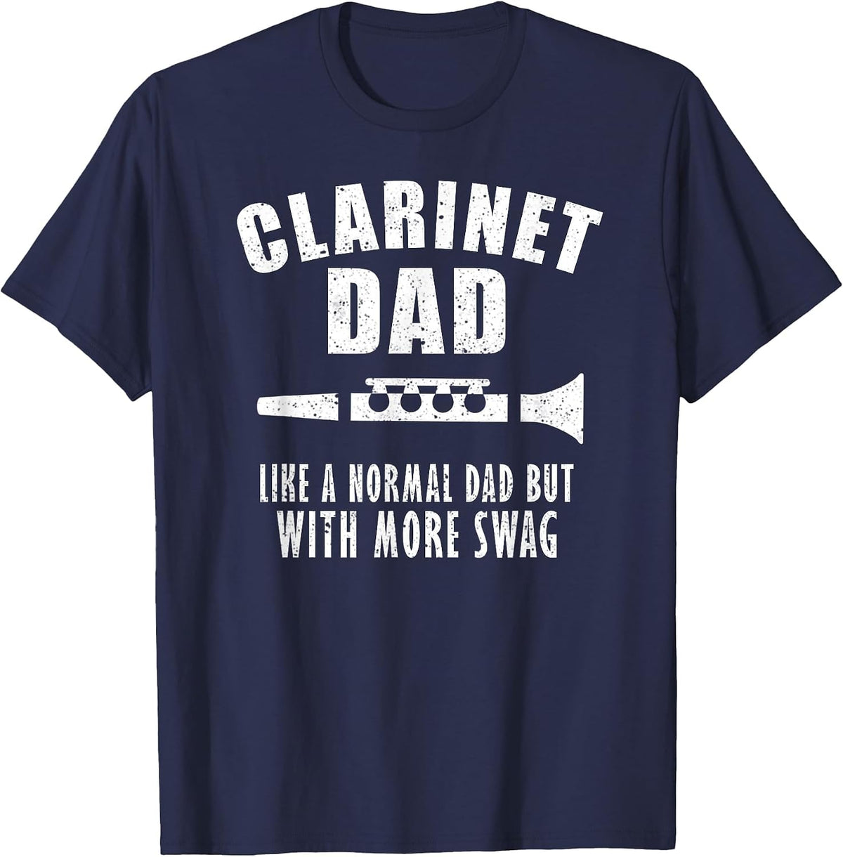 Marching School Band Clarinet Dad Funny T-Shirt - Navy Blue