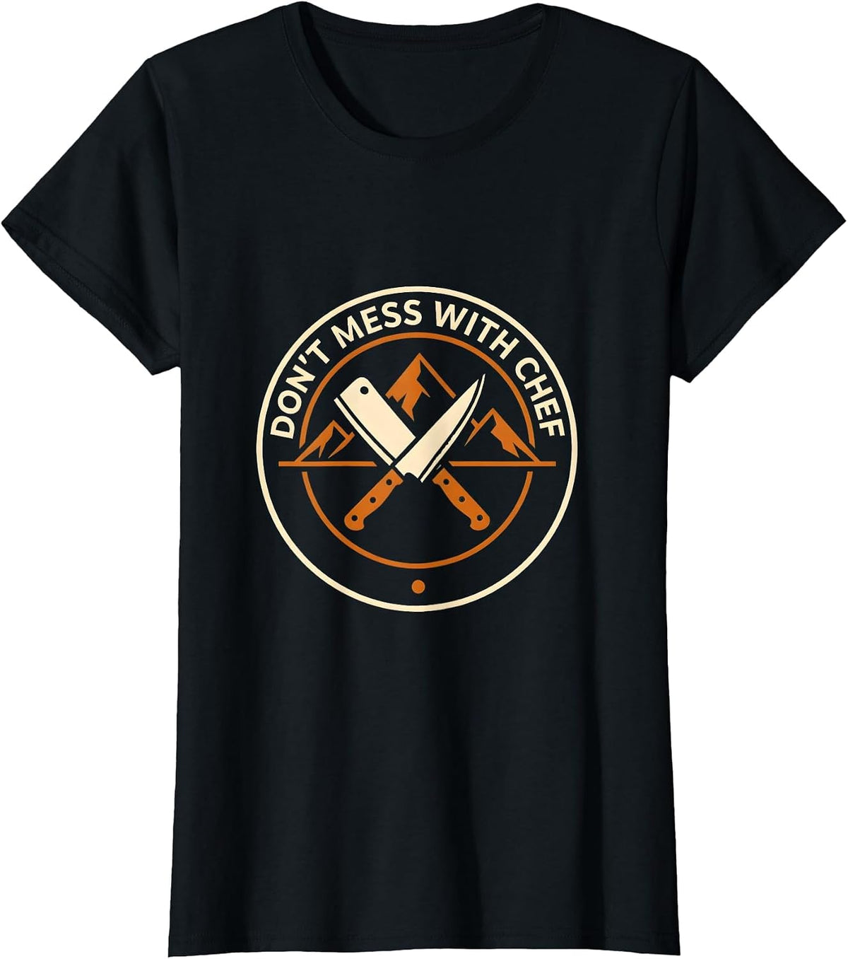 Don't Mess With Chef Bold Culinary Design T-Shirt - Black