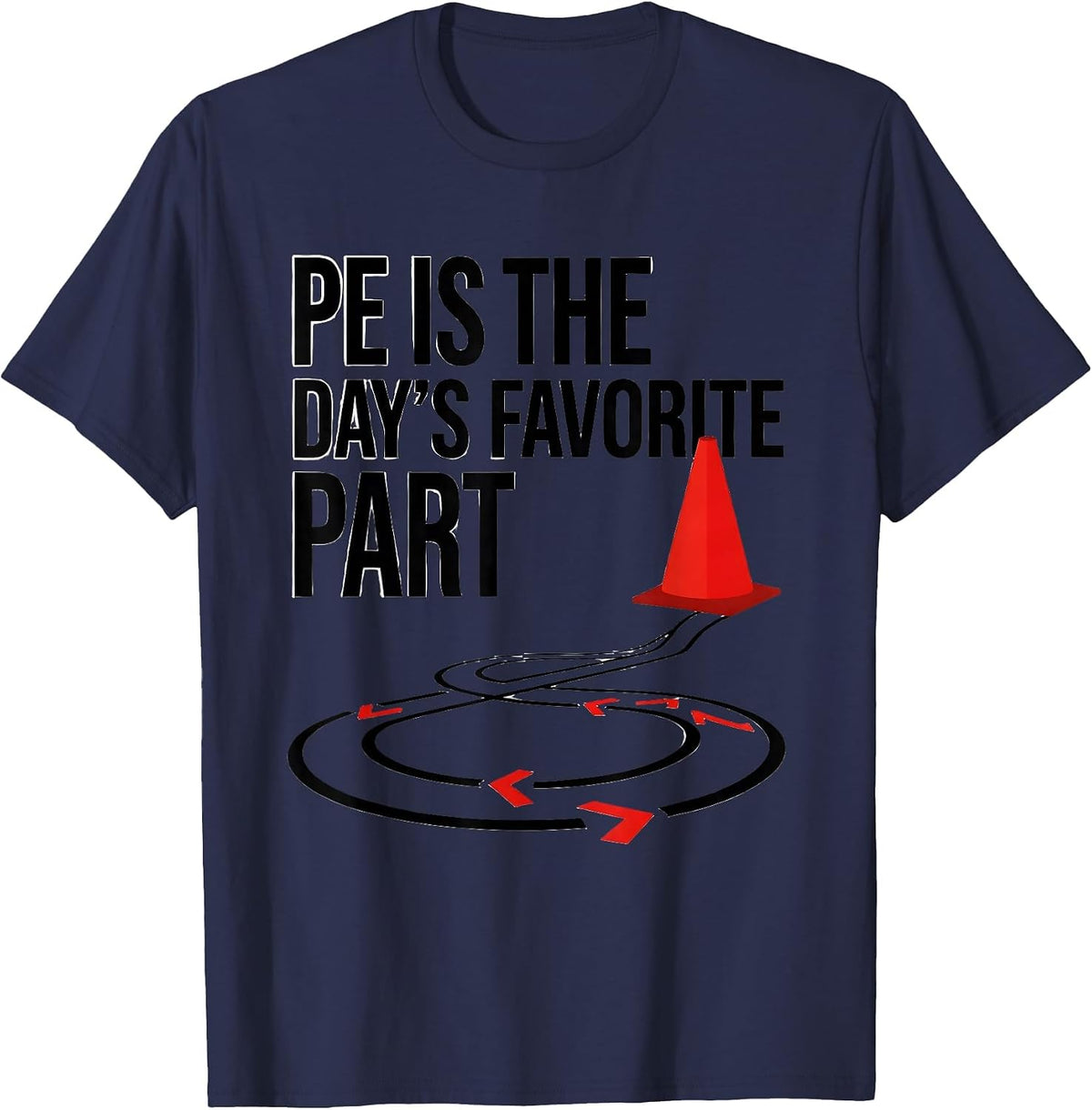 PE Is The Day's Favorite Part Gym Teacher School Back T-Shirt - Navy Blue
