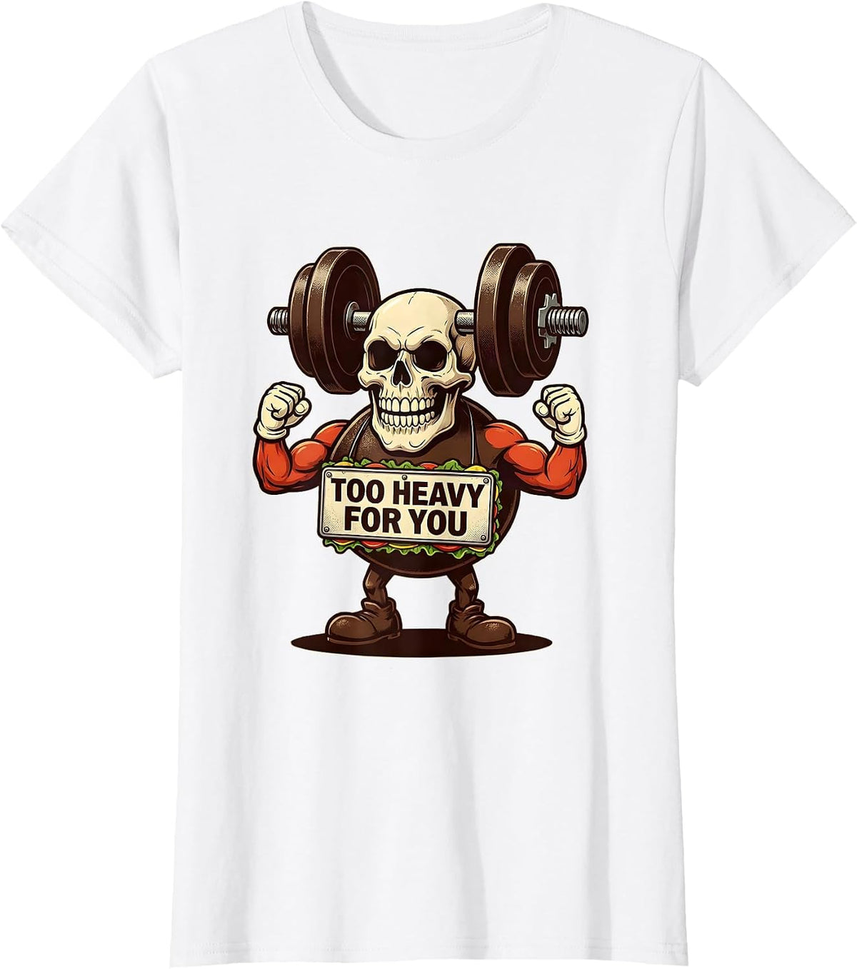 Too Heavy For You Death Metal Graphic Design T-Shirt - White