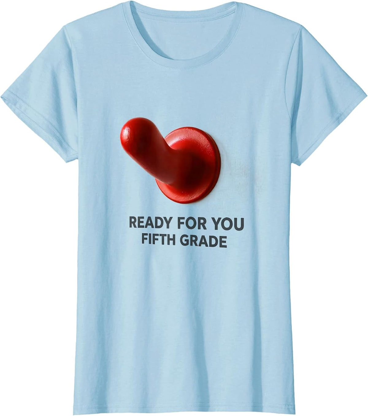Ready For You Fifth Grade Minimalist Teacher Student Back T-Shirt - Baby Blue