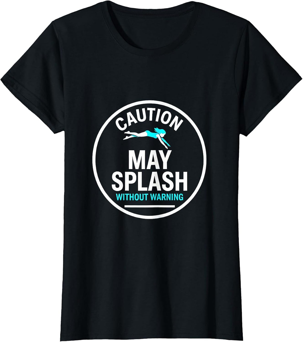 Caution: May Splash Without Warning Funny Gymnastics Lover T-Shirt - Black