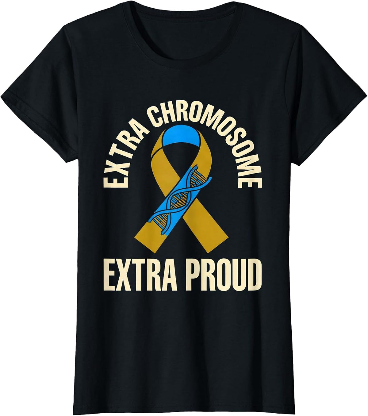 Extra Chromosome Extra Proud Down Syndrome Awareness Family T-Shirt - Black