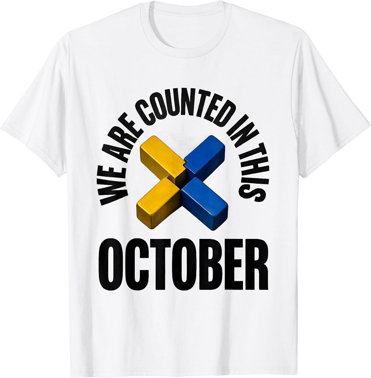 Men's We Are Counted In This October Down Syndrome Awareness T-Shirt - White