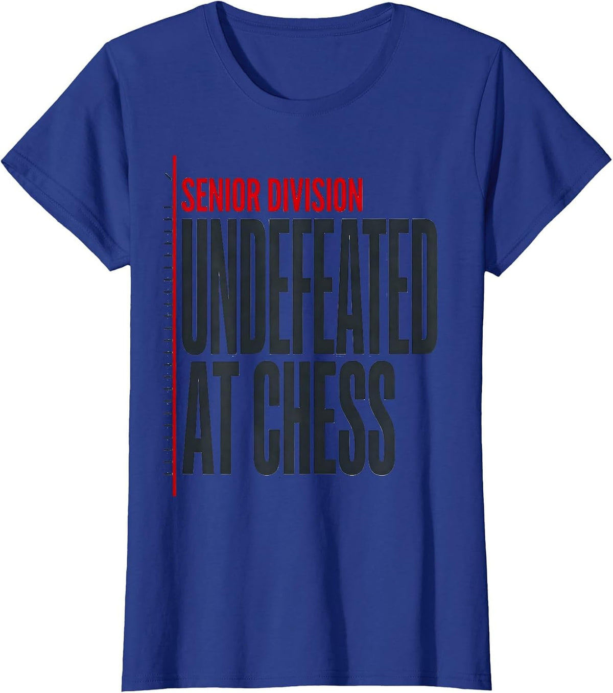 Women's Senior Division Undefeated At Chess Funny Chess Player Humor T-Shirt - Royal Blue