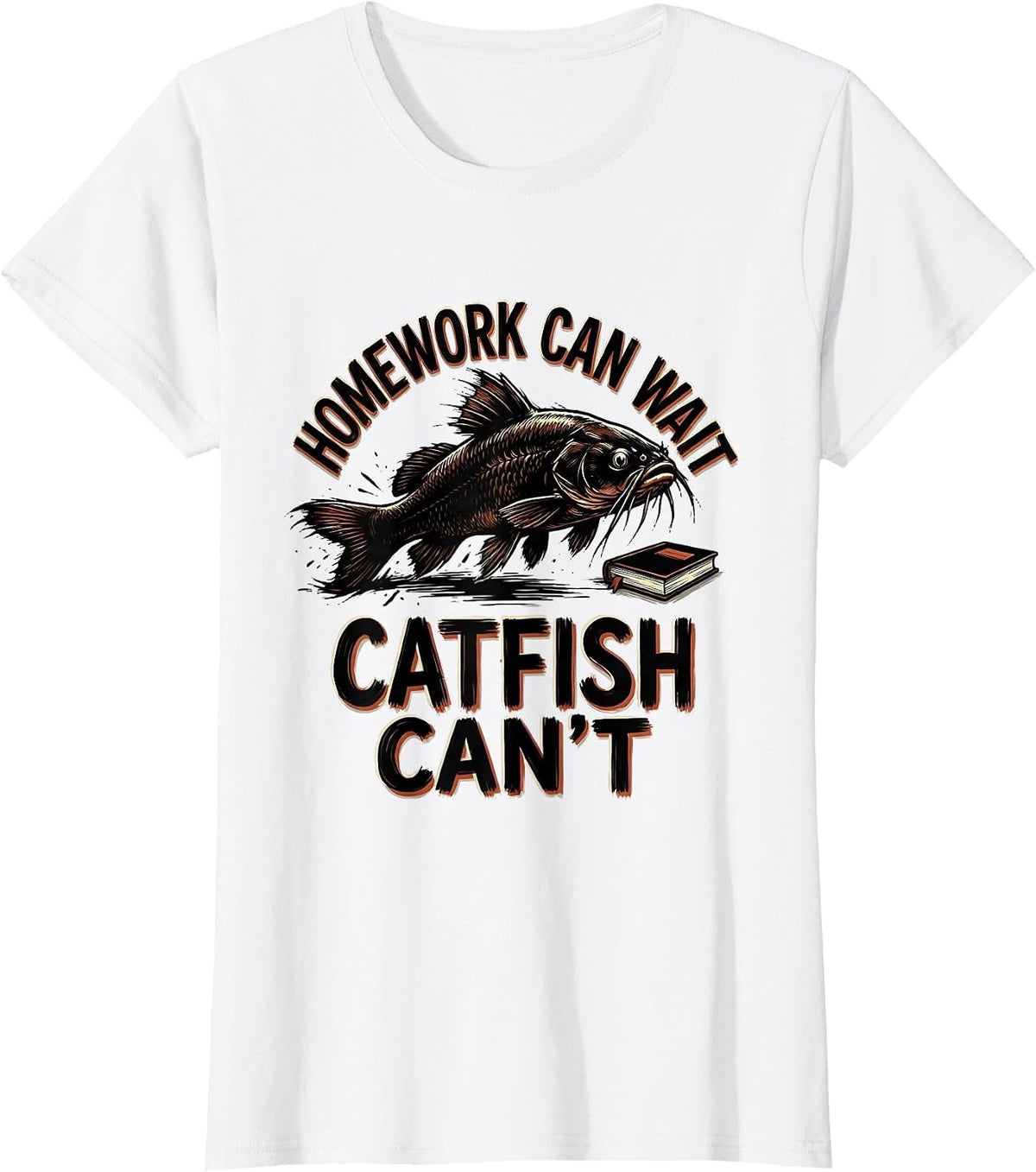 Women's Homework Can Wait Catfish Can't Funny Kids Hunting Youth T-Shirt - White