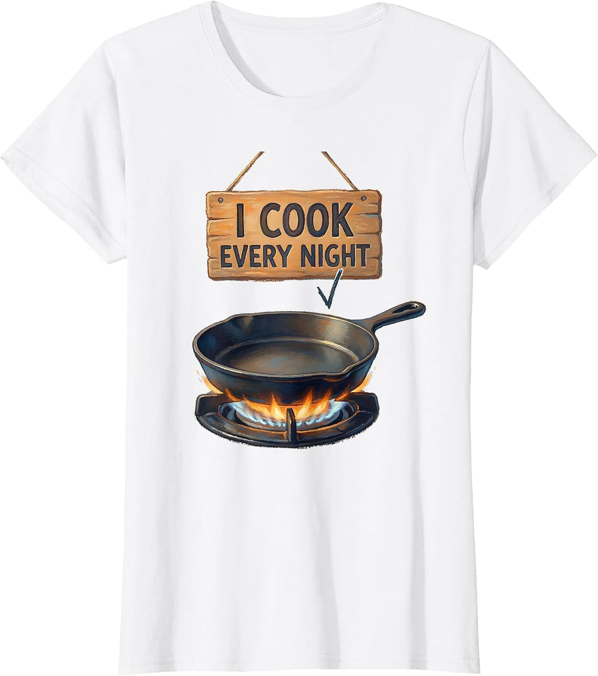 Women's I Cook Every Night Funny White Lie Party Sarcastic Humor T-Shirt - White