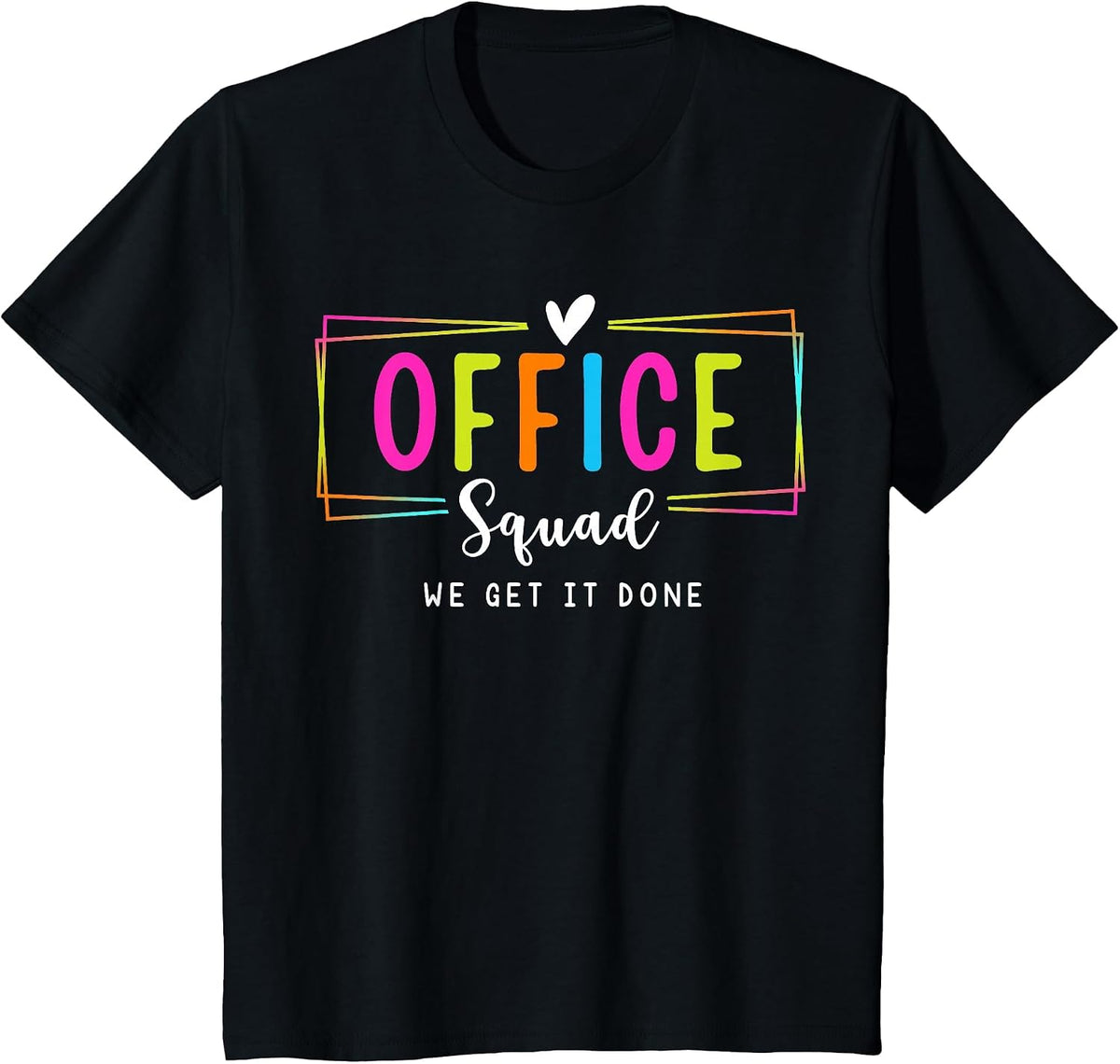 Office Squad We Get It Done Back to School Happy First Day T-Shirt - Black