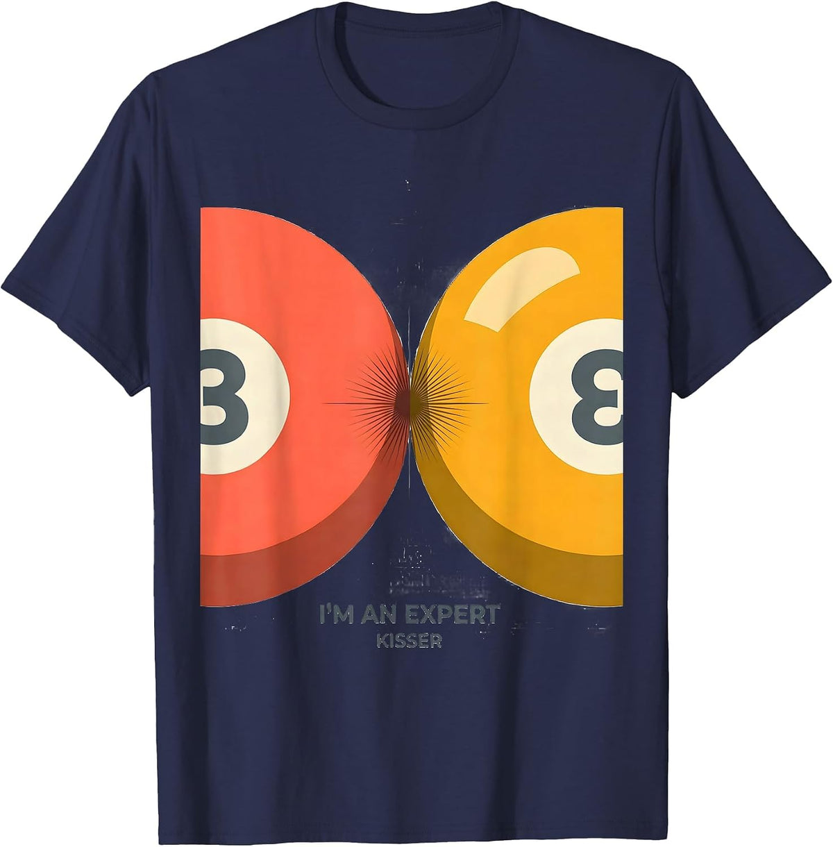 Men's I'm An Expert Kisser Funny Billiards Pool Player Humor T-Shirt - Navy Blue