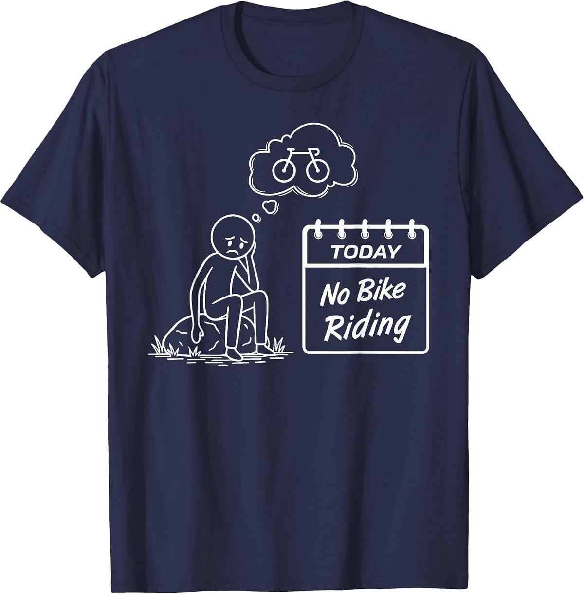 No Bike Riding Today Funny Stick Figure Cycling T-Shirt - Navy Blue
