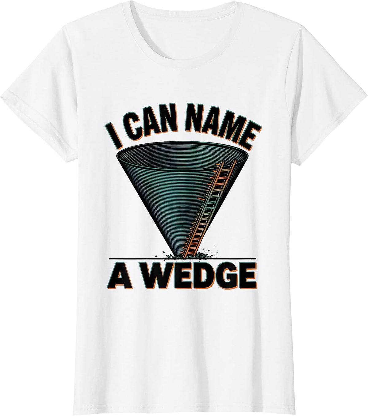 Women's I Can Name A Wedge Funny Tornado Storm Chaser Meteorology T-Shirt - White