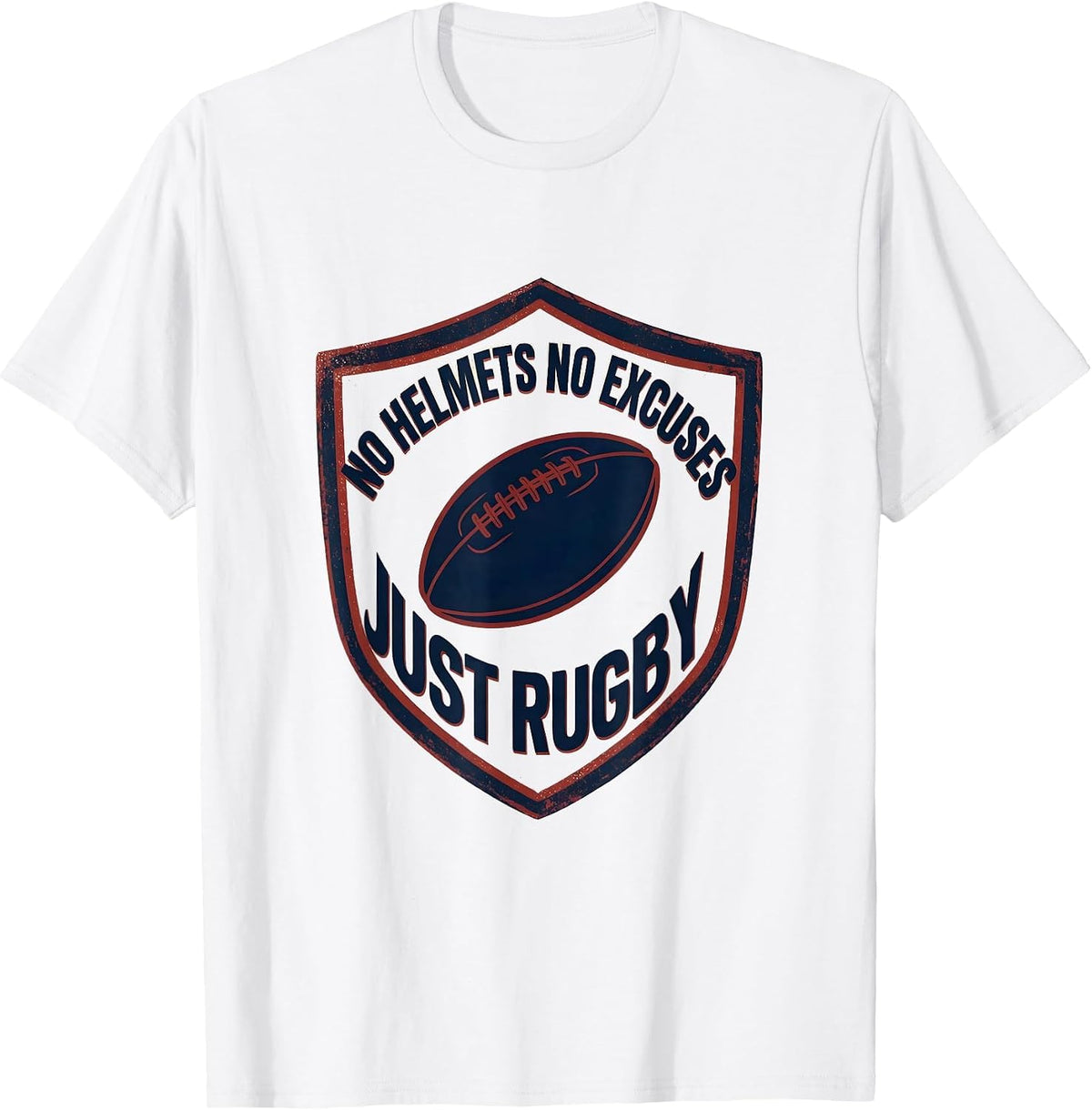 Men's No Helmets No Excuses Just Rugby Funny Rugby Player Gift T-Shirt - White