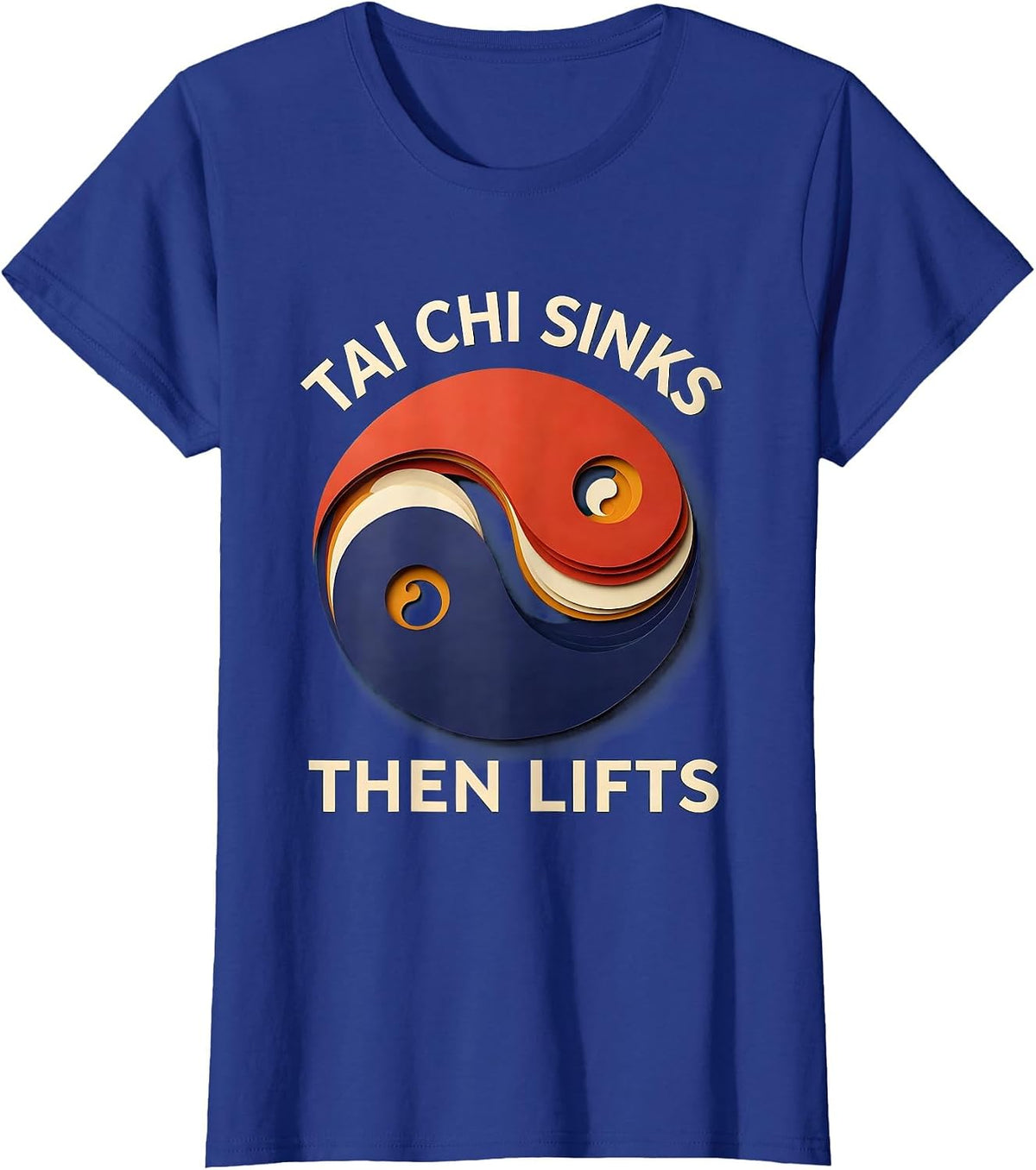 Women's Tai Chi Sinks, Then Lifts Yin Yang Martial Arts Philosophy T-Shirt - Royal Blue