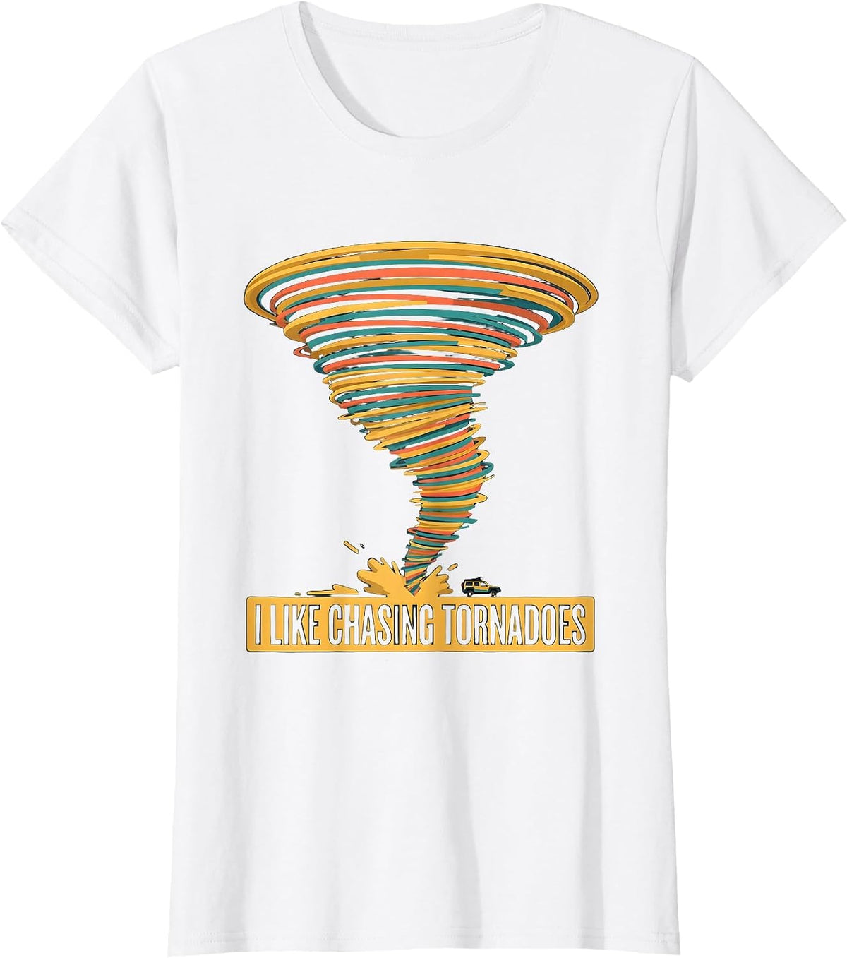 Women's I Like Chasing Tornadoes Funny Storm Chaser Meteorology T-Shirt - White