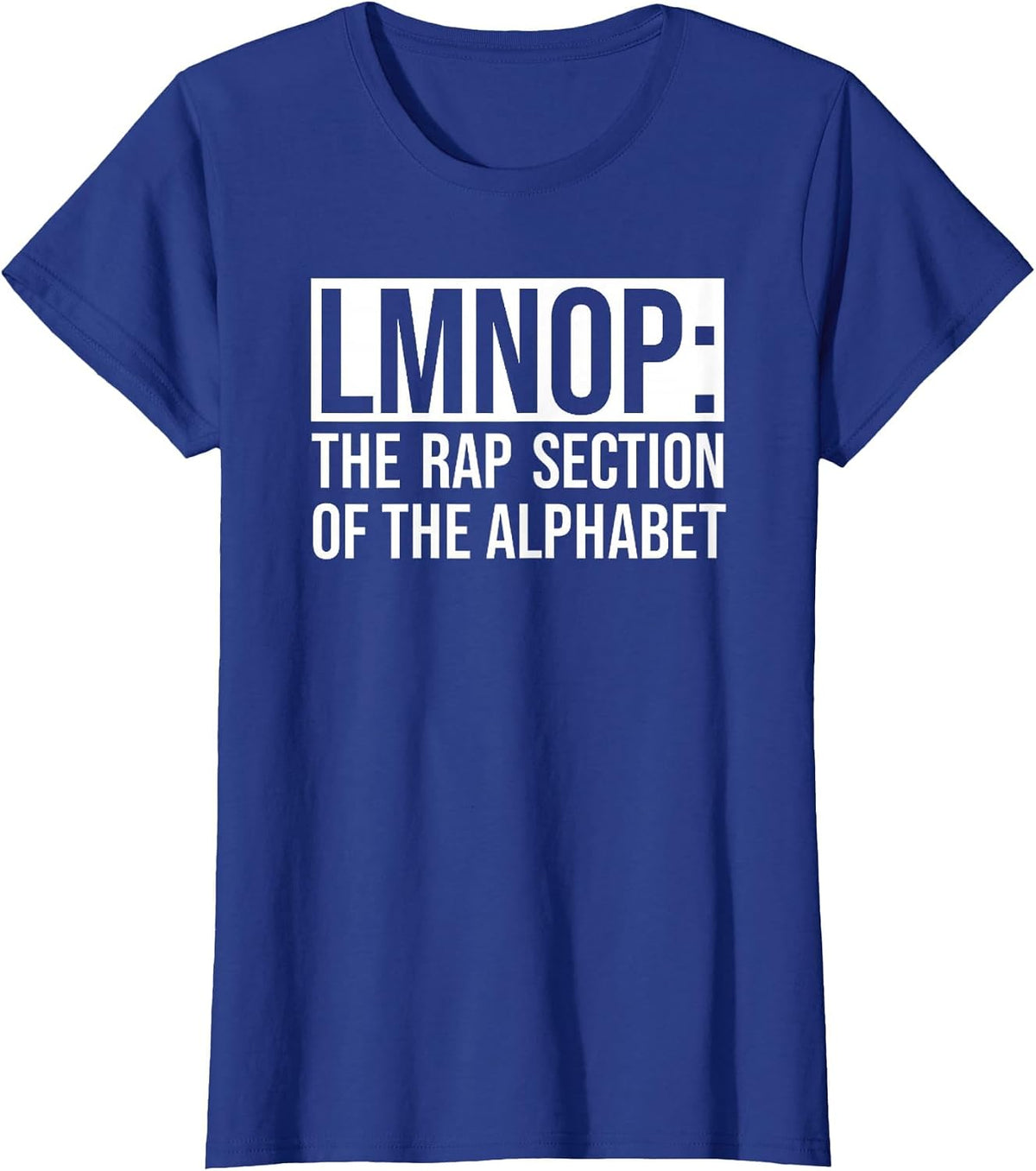 LMNOP: The Rap Section of The Alphabet T-Shirt - Royal Blue