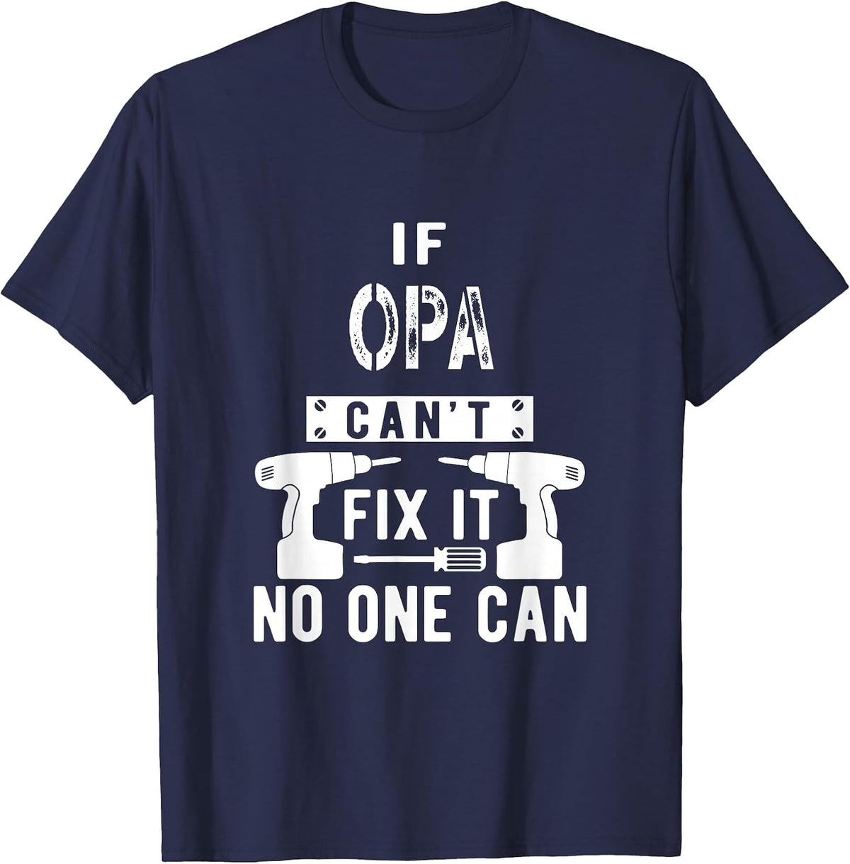 If Opa Can't Fix It Germany German Grandfather Grandpa T-Shirt - Navy Blue