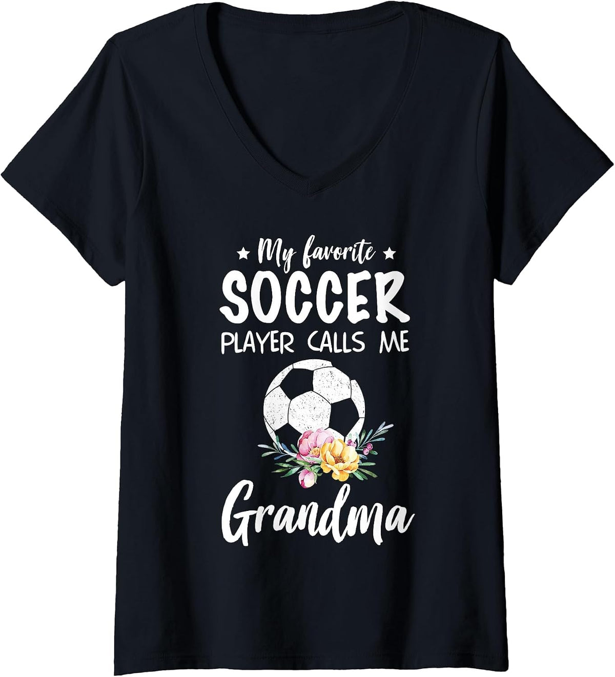 Women's My Favorite Soccer Player Calls Me Grandma V-Neck T-Shirt - Black