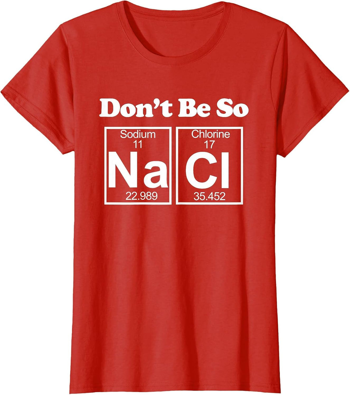 Don't be so Salty T-Shirt - Red