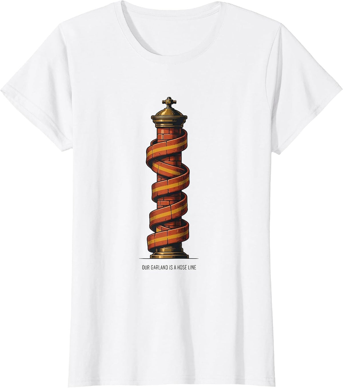 Women's Our Garland Is A Hose Line Midcentury Modern Firefighter T-Shirt - White