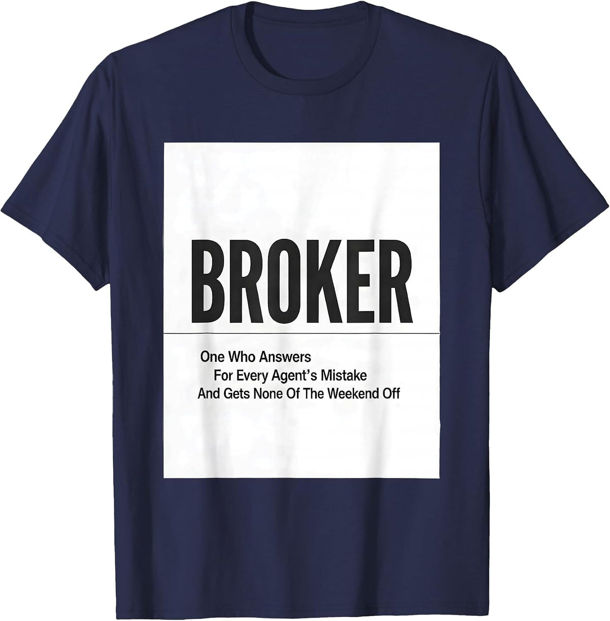 Men's Broker Answers Every Mistake Real Estate Agent Gift T-Shirt - Navy Blue