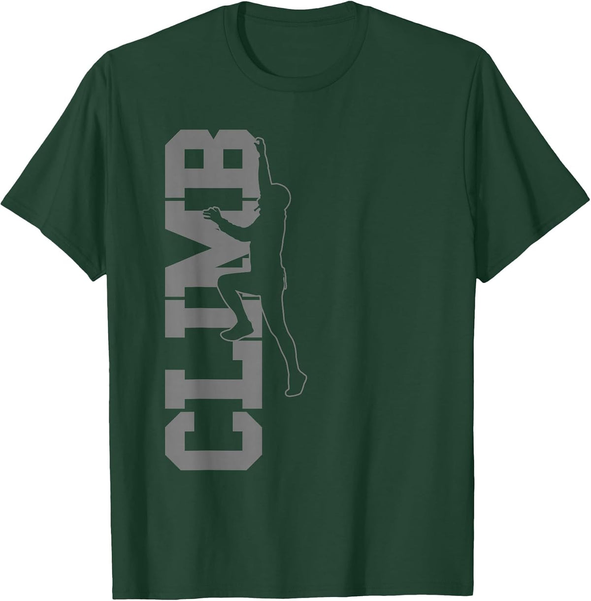 Climbing Rock Climber Bouldering Climb T-Shirt - Dark Green